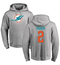 NFL Nike Miami Dolphins #2 Matt Haack Ash Name & Number Logo Pullover Hoodie