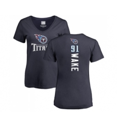 Football Women's Tennessee Titans #91 Cameron Wake Navy Blue Backer T-Shirt